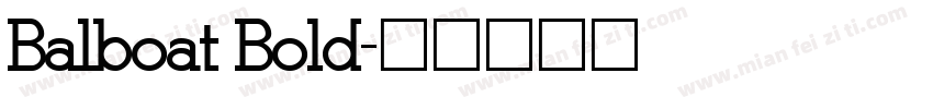 Balboat Bold字体转换